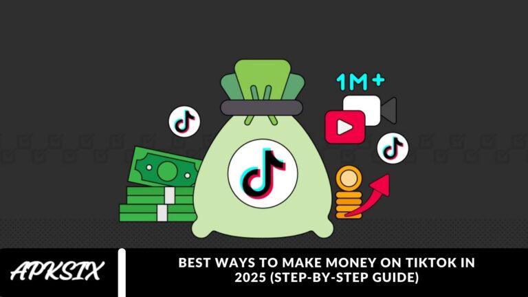 Best Ways to Make Money on TikTok in 2025 (Step-by-Step Guide)