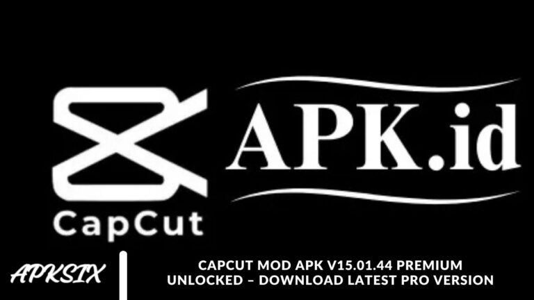 CapCut MOD APK v15.01.44 Premium Unlocked – Download Latest Pro Version