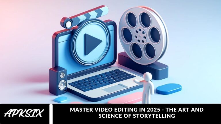 Master Video Editing in 2025 - The Art and Science of Storytelling