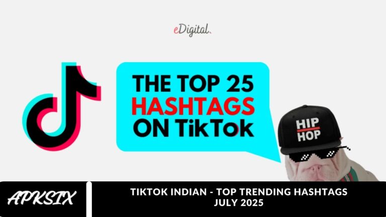 TikTok Indian - Top Trending Hashtags July 2025