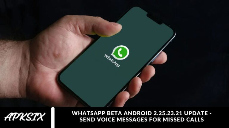 WhatsApp Beta Android 2.25.23.21 Update - Send Voice Messages for Missed Calls
