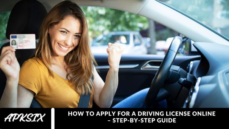 How to Apply for a Driving License Online – Step-by-Step Guide